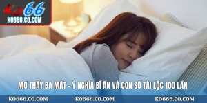Mơ Thấy Ba Mất